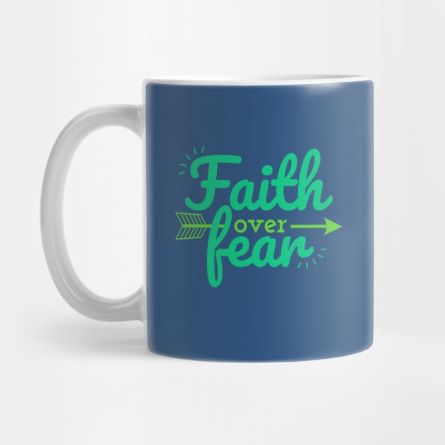 Faith over Fear alt. by Howellatme01